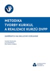 Metodika tvorby kurikul a realizace kurzů DVPP zaměřených na inkluzivní vzdělávání