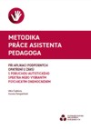 Metodika práce AP při aplikaci podpůrných opatření u žáků s poruchou autistického spektra nebo vybraným psychickým onemocněním